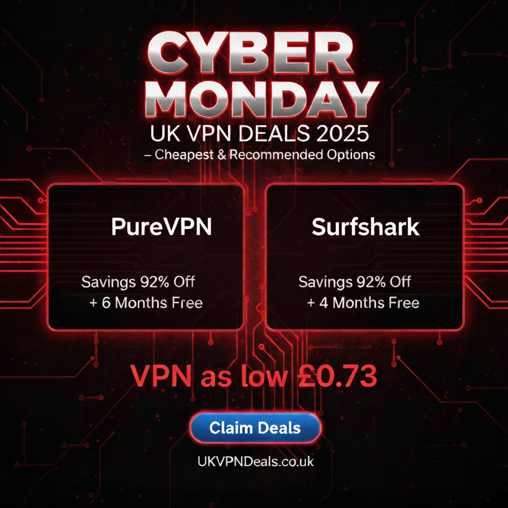 PureVPN Cyber Monday Deal – Save 92% + 6 Months Free, Surfshark Cyber Monday Deal – Save 92% + 4 Months Free, VPN from £0.73/month in the UK.