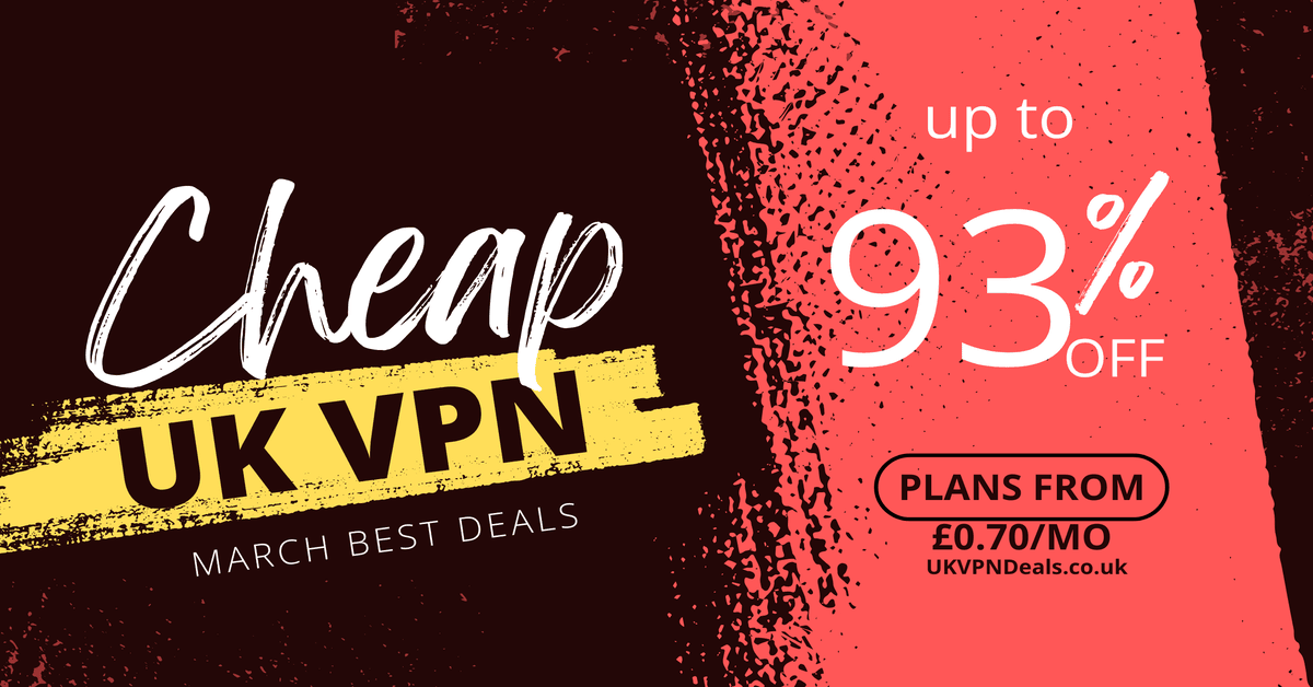 Exclusive cheap VPN Deals UK 2026 – Save up to 93% and get VPNs from as low as £0.70 per month